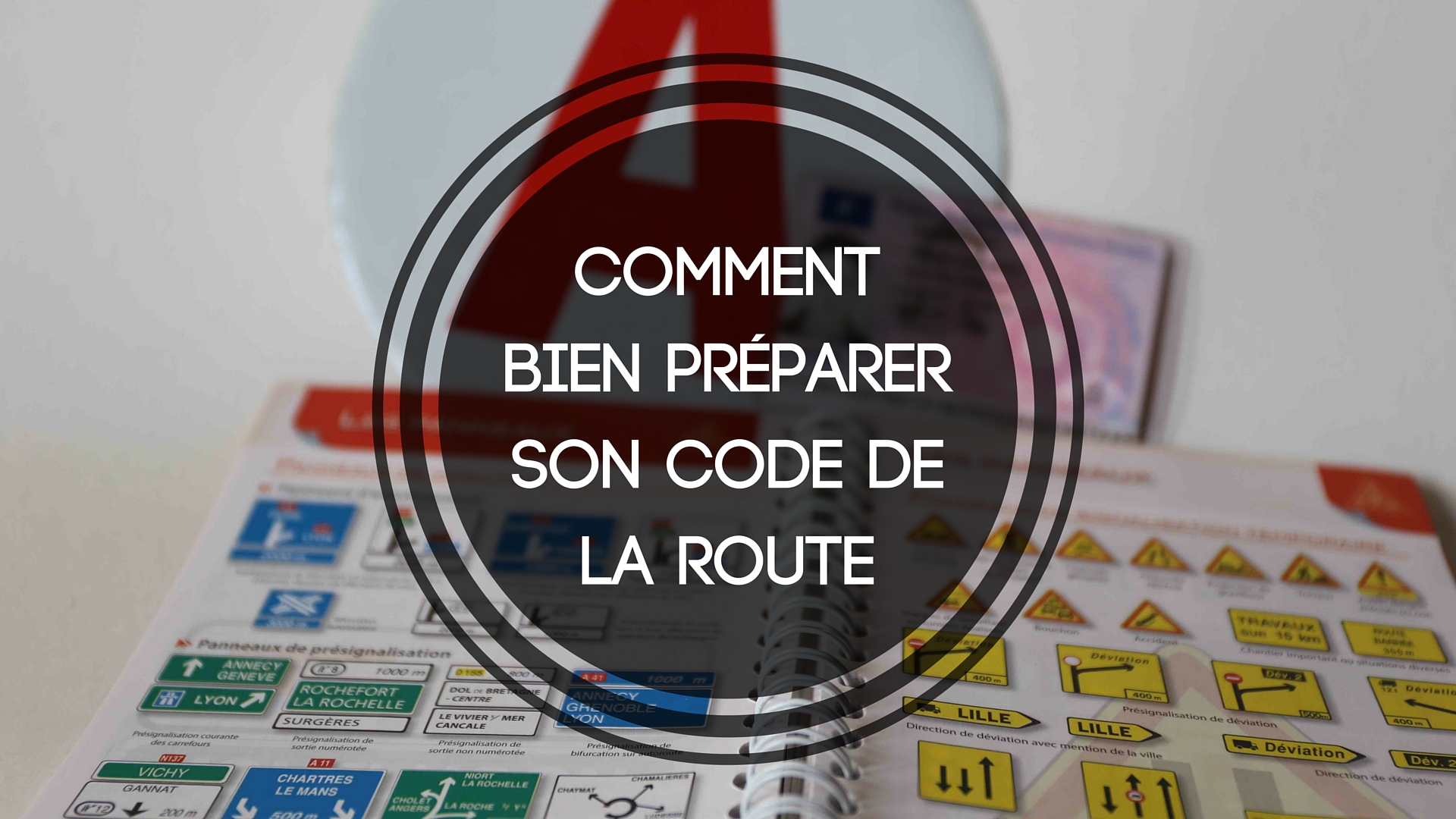 comment bien pr 233 parer code de la route comment bien pr 233 parer code de la route